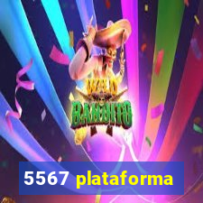 5567 plataforma